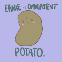Ernie the Omnipotent Potato - BIG FRENCHIES