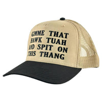 GIMME THAT HAWK TUAH AND SPIT ON THIS THANG HAT Custom Embroidered Girl Meme