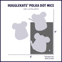 HuggleKats® Polka Dot Mice Bucket of Cat Toys, 16 Pack - BIG FRENCHIES