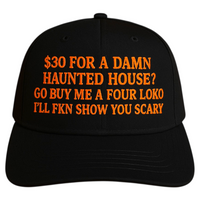 $30 for a Damn Haunted House Tucker Hat Custom Embroidered￼