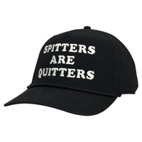 Spitters Are Quitters Bold Custom Embroidered Trucker Hat