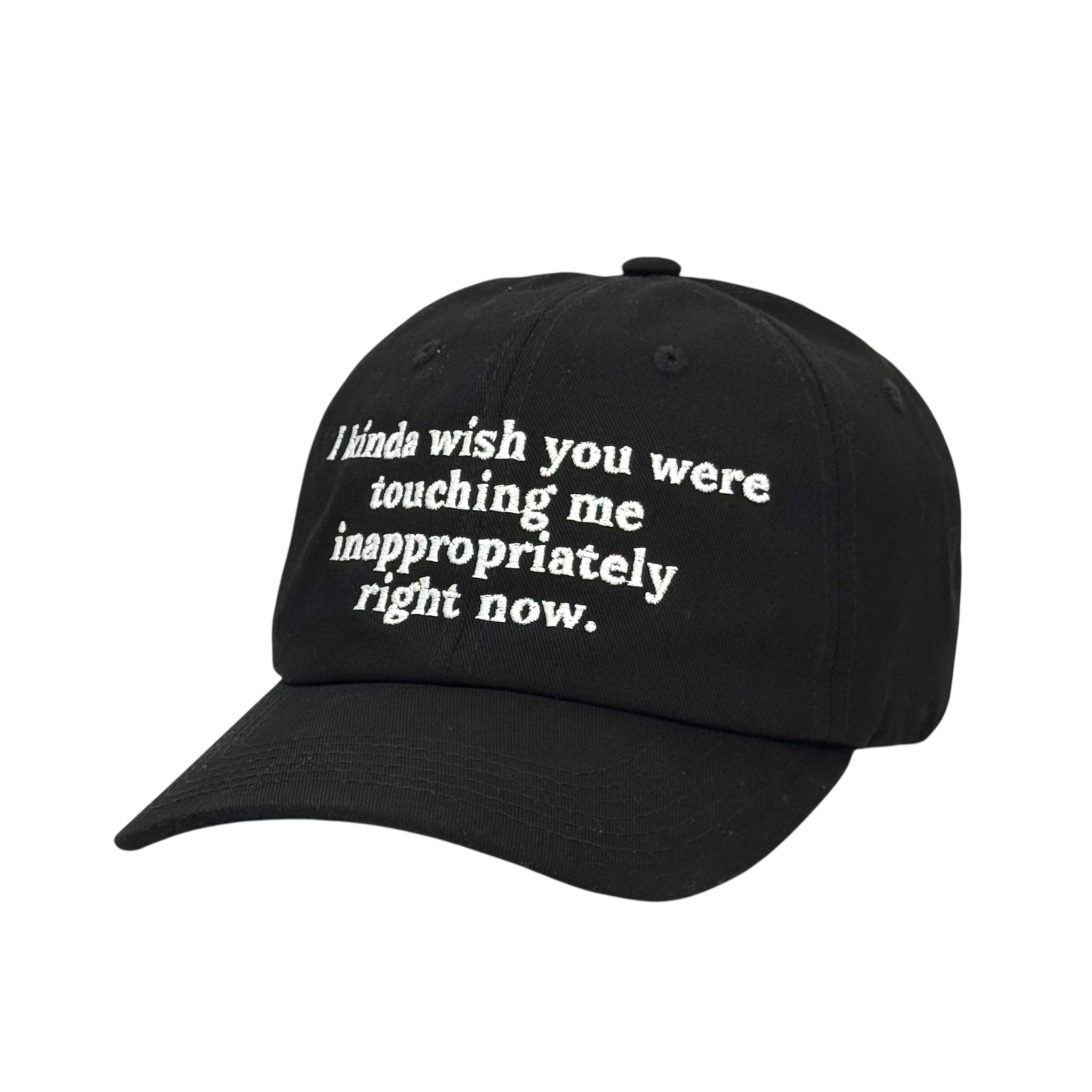 I Kinda Wish You Were Hat Custom Embroidered