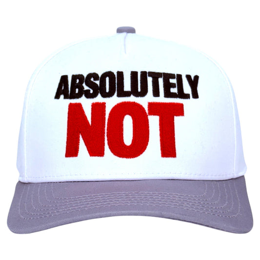 Absolutely Not Hat Custom Embroidered