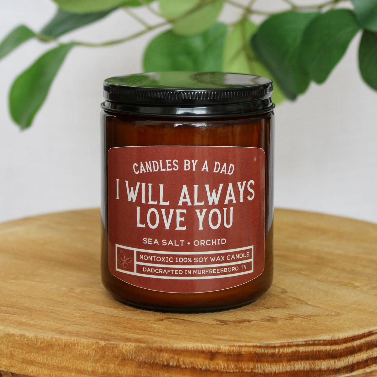 I Will Always Love You 7oz Candle - BIG FRENCHIES