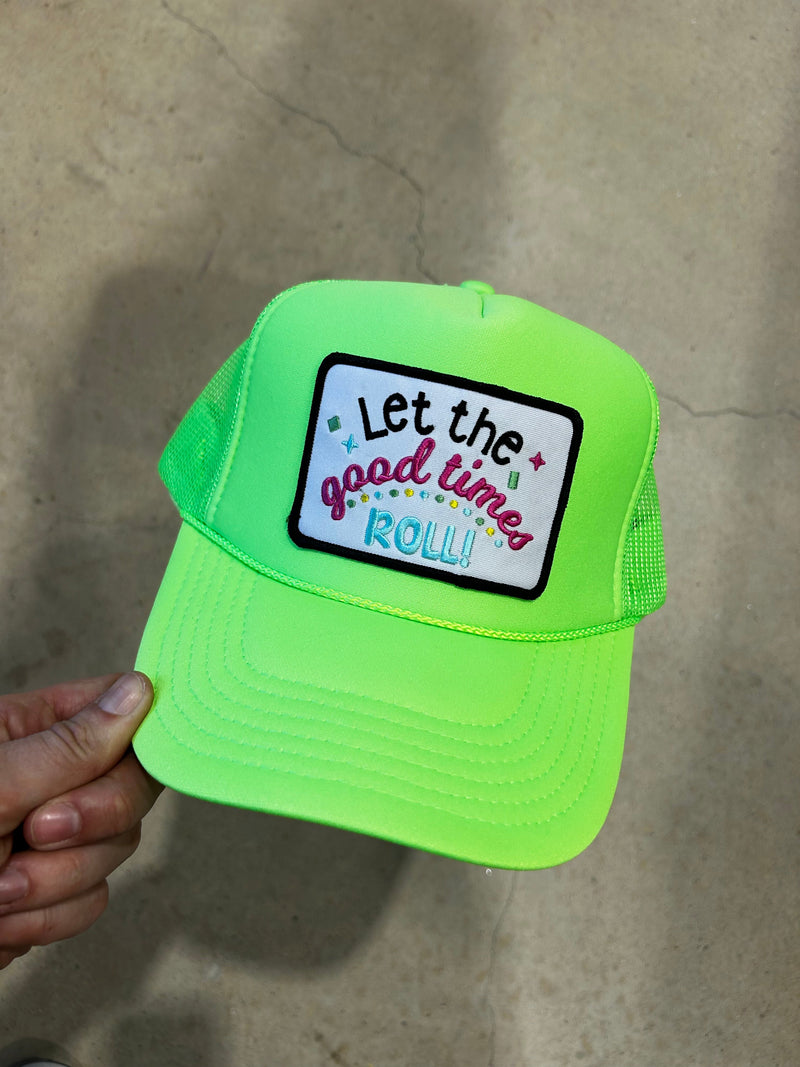 Let The Good Times Roll Trucker - BIG FRENCHIES