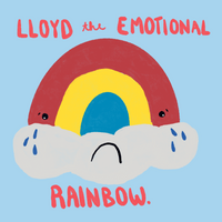 Lloyd the Emotional Rainbow - BIG FRENCHIES