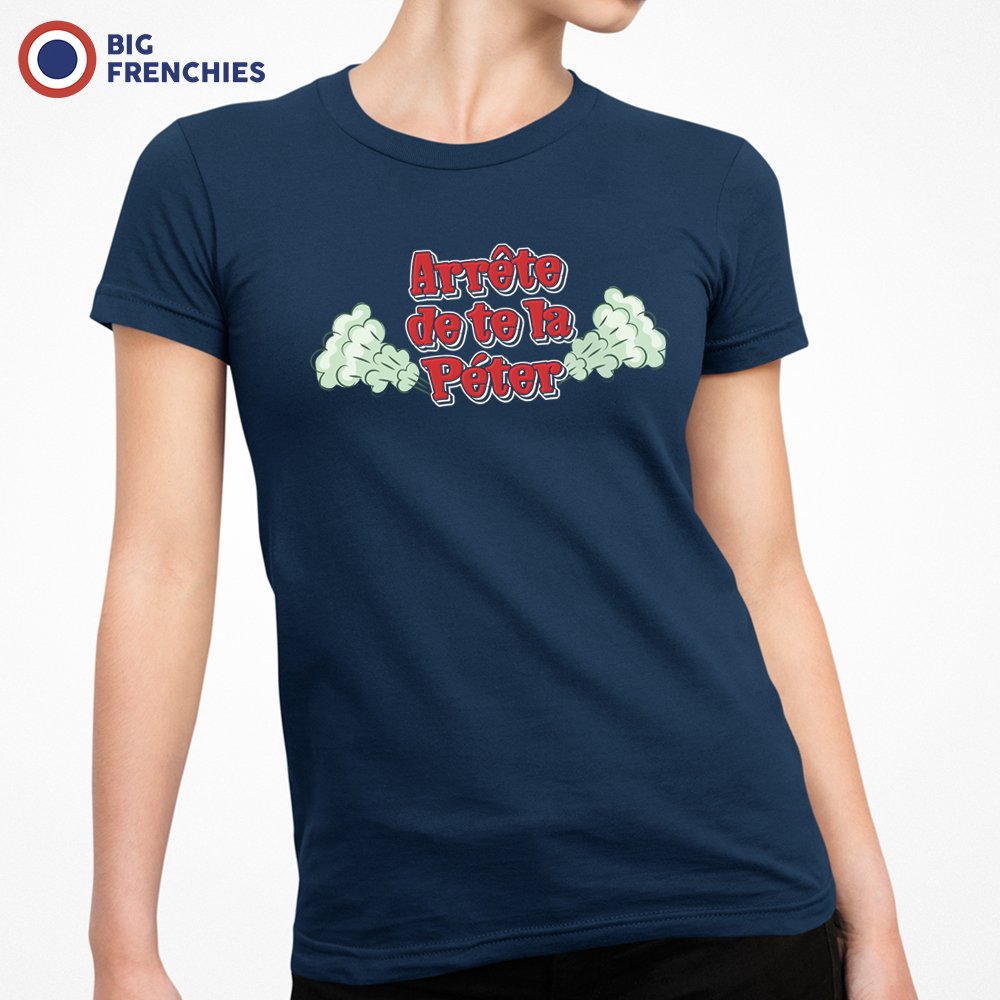 Arrête de te la péter Women's Organic Cotton Tee