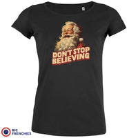 Don't Stop Believing Christmas Women's Organic Cotton Tee