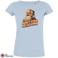 Don't Stop Believing Christmas Women's Organic Cotton Tee