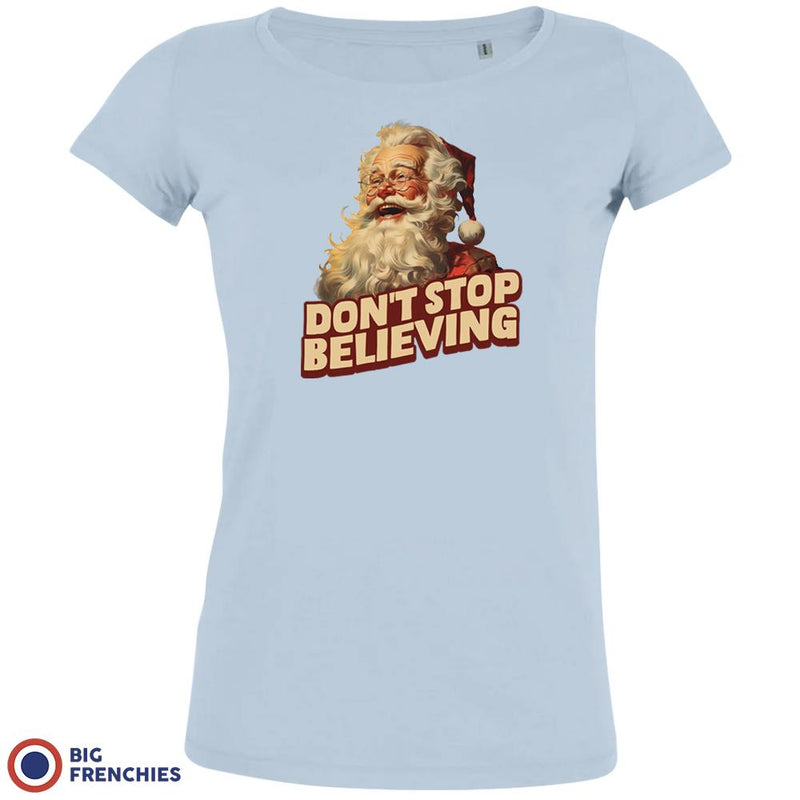 Don't Stop Believing Christmas Women's Organic Cotton Tee