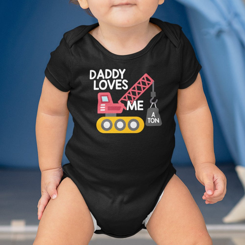 Daddy Loves Me A Ton Organic Baby Onesie