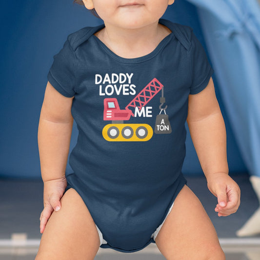 Daddy Loves Me A Ton Organic Baby Onesie