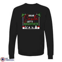 Dear Santa Let's Negotiate Unisex Organic Cotton Sweatshirt