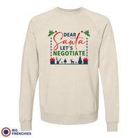 Dear Santa Let's Negotiate Unisex Organic Cotton Sweatshirt