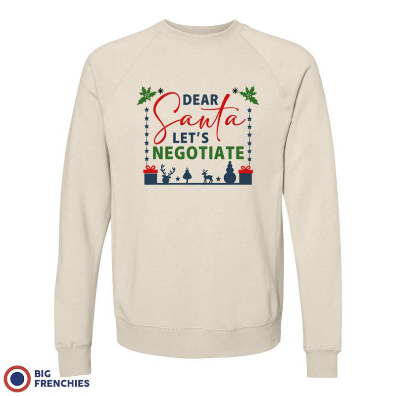 Dear Santa Let's Negotiate Unisex Organic Cotton Sweatshirt