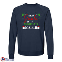 Dear Santa Let's Negotiate Unisex Organic Cotton Sweatshirt