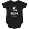 If You Can Read This You're Close Enough to Change My Diaper Organic Cotton Baby Onesie