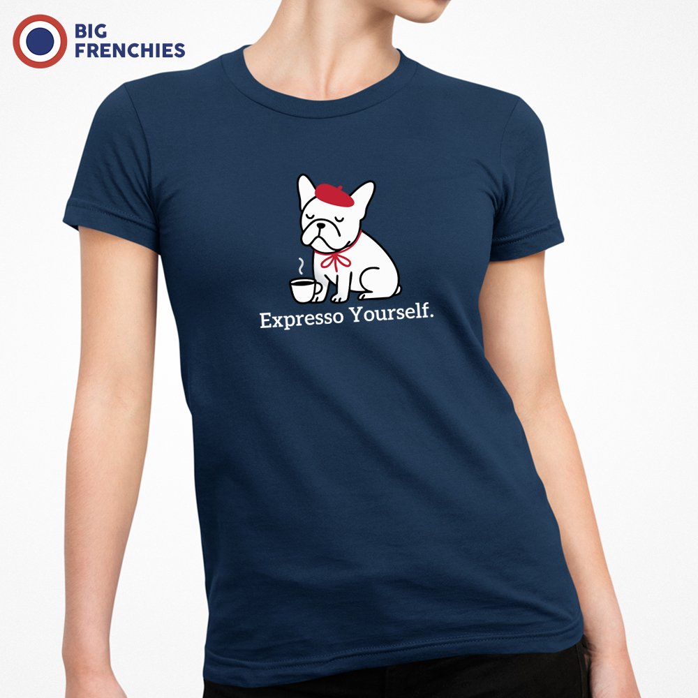 Expresso Yourself Frenchie Women's Organic Cotton Tee