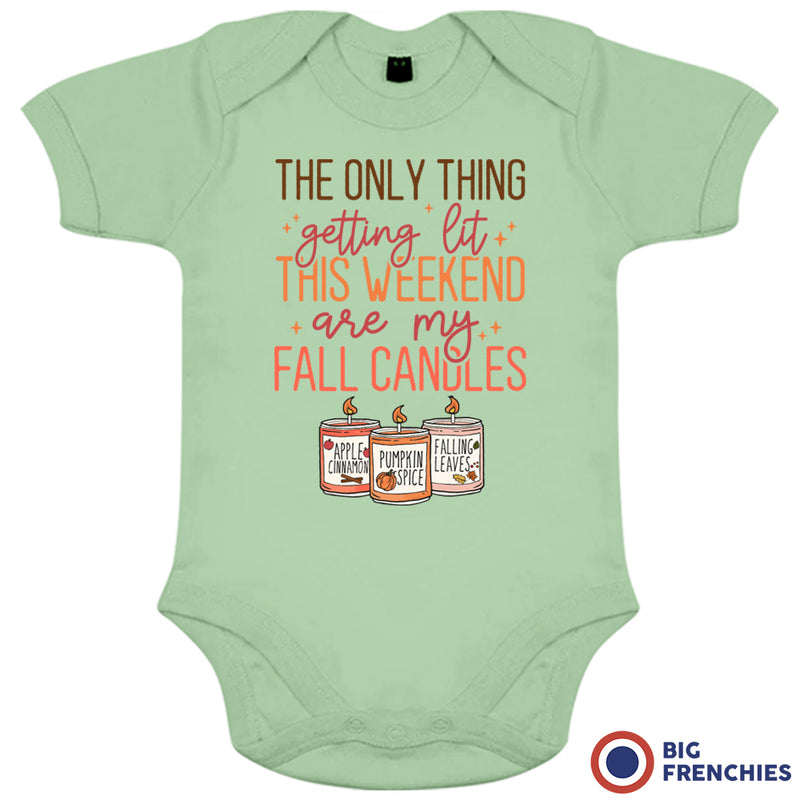 The Only Thing Getting Lit This Weekend Are My Fall Candles Organic Cotton Baby Onesie