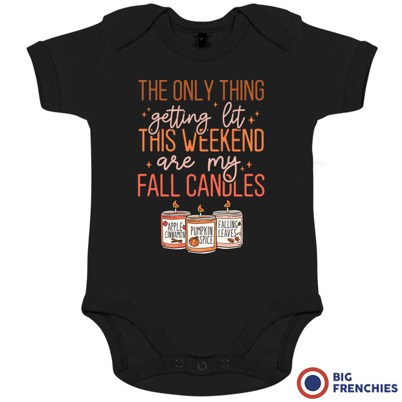 The Only Thing Getting Lit This Weekend Are My Fall Candles Organic Cotton Baby Onesie
