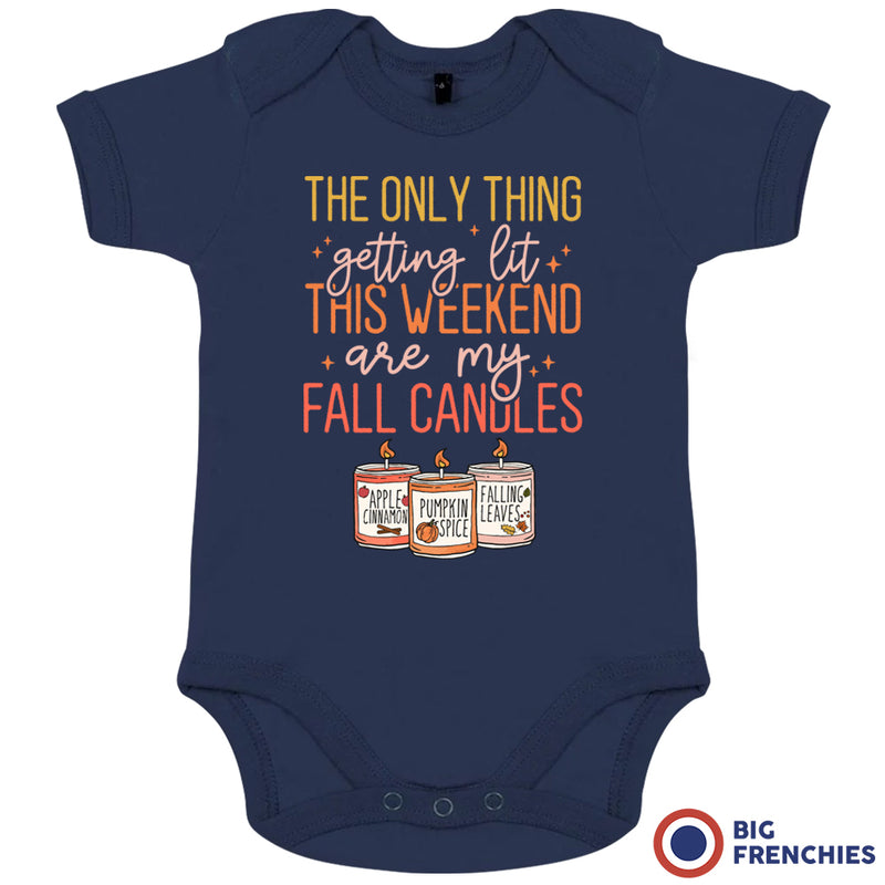 The Only Thing Getting Lit This Weekend Are My Fall Candles Organic Cotton Baby Onesie