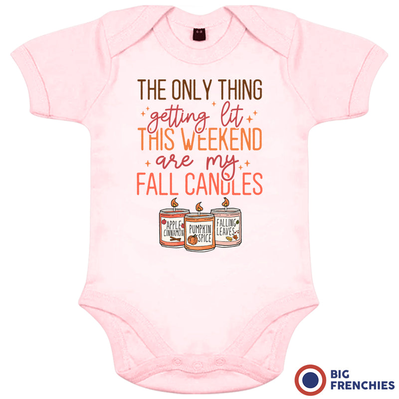 The Only Thing Getting Lit This Weekend Are My Fall Candles Organic Cotton Baby Onesie