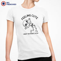 Felling Cute I Might Die Inside Later Halloween Women's Organic Cotton Tee