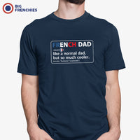 French Dad, Like a Normal Dad, But So Much Cooler Men's Organic Cotton Tee