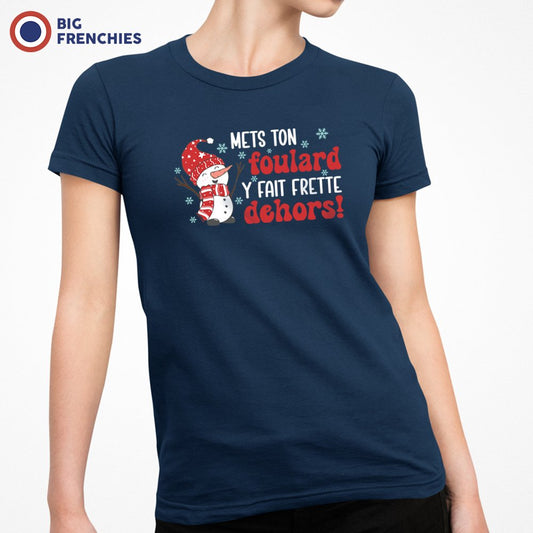 Mets Ton Foulard y Fait Frette Dehors! Christmas Women's Organic Cotton Tee