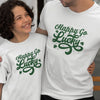 May Your Day Be Touched by Some Irish Luck Dad and Child Organic Cotton T-Shirts family Set (Set of 2)