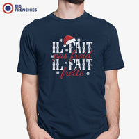 I Fait Pas Froid Il Fait Frette Christmas Men's Organic Cotton Tee