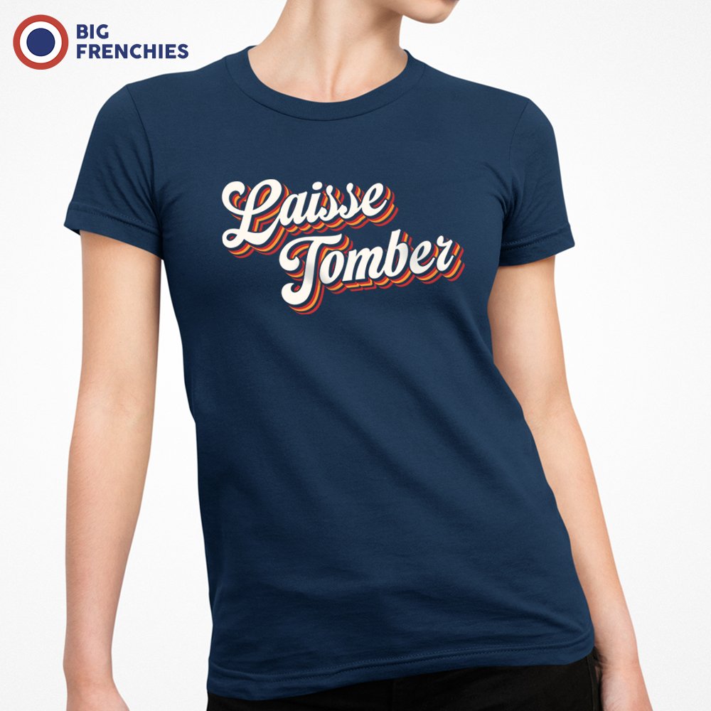Laisse Tomber Women's Organic Cotton Tee