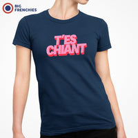 T'es Chiant Women's Organic Cotton Tee