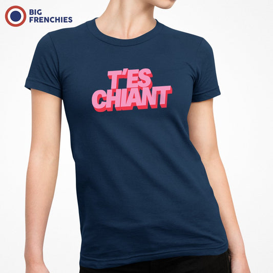 T'es Chiant Women's Organic Cotton Tee