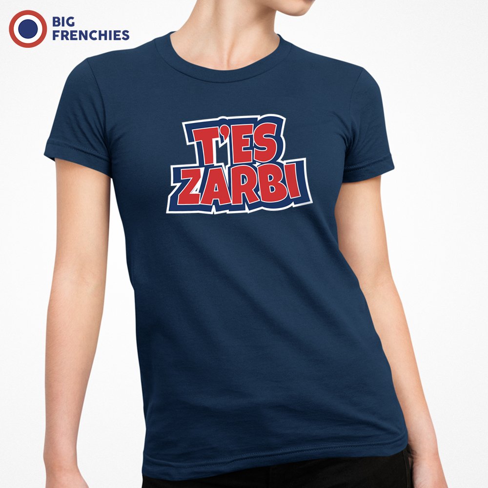 T'es Zarbi Women's Organic Cotton Tee
