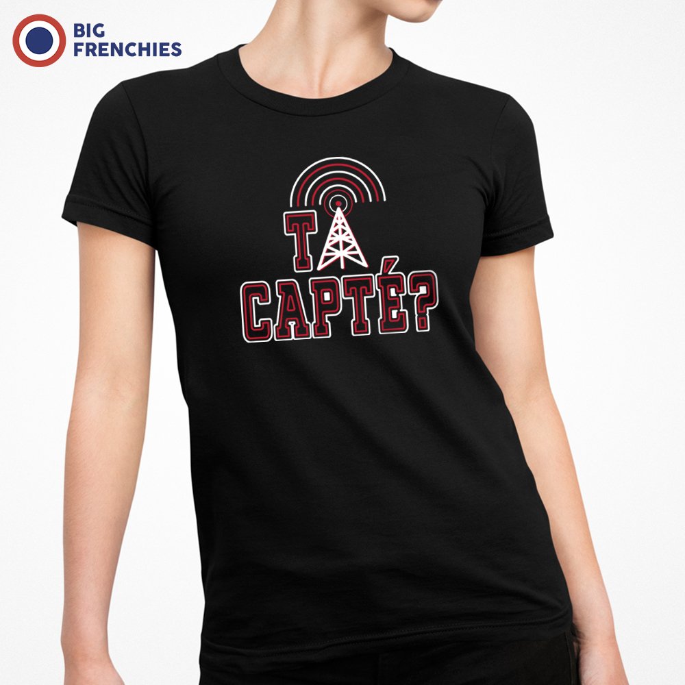 T’as capté ? Women's Organic Cotton Tee