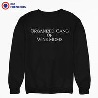 Organized Gang of Wine Women's Organic Cotton Sweatshirt - BIG FRENCHIES