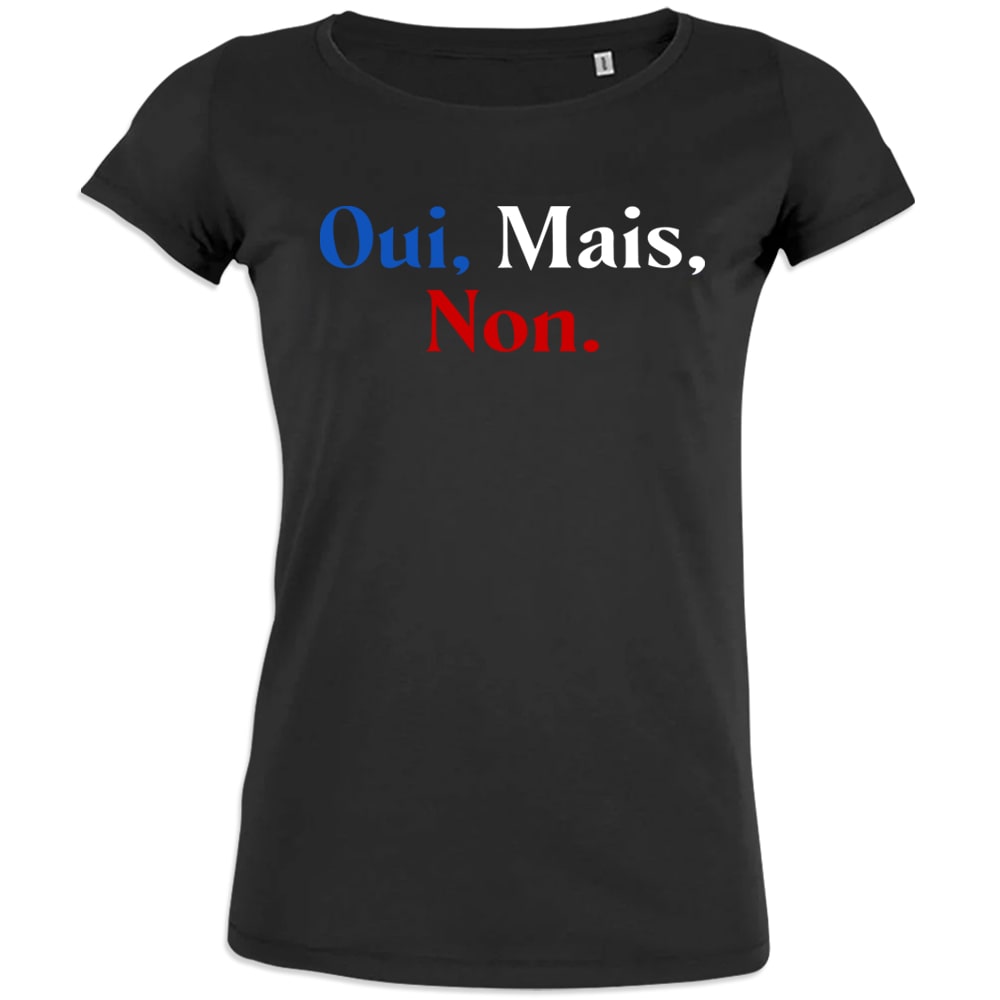 Oui Mais Non Women's Organic Cotton Tee - Main Image