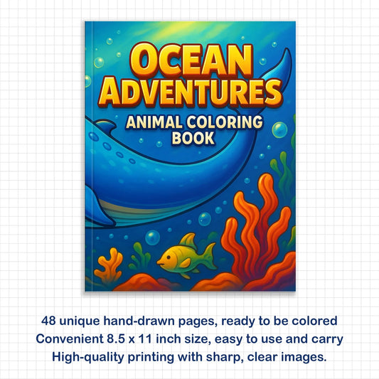 Ocean Adventures – Animal Coloring Pages – 48 Pages – Cute Sea Creatures, Bubbles, Underwater Fun – For Kids - BIG FRENCHIES