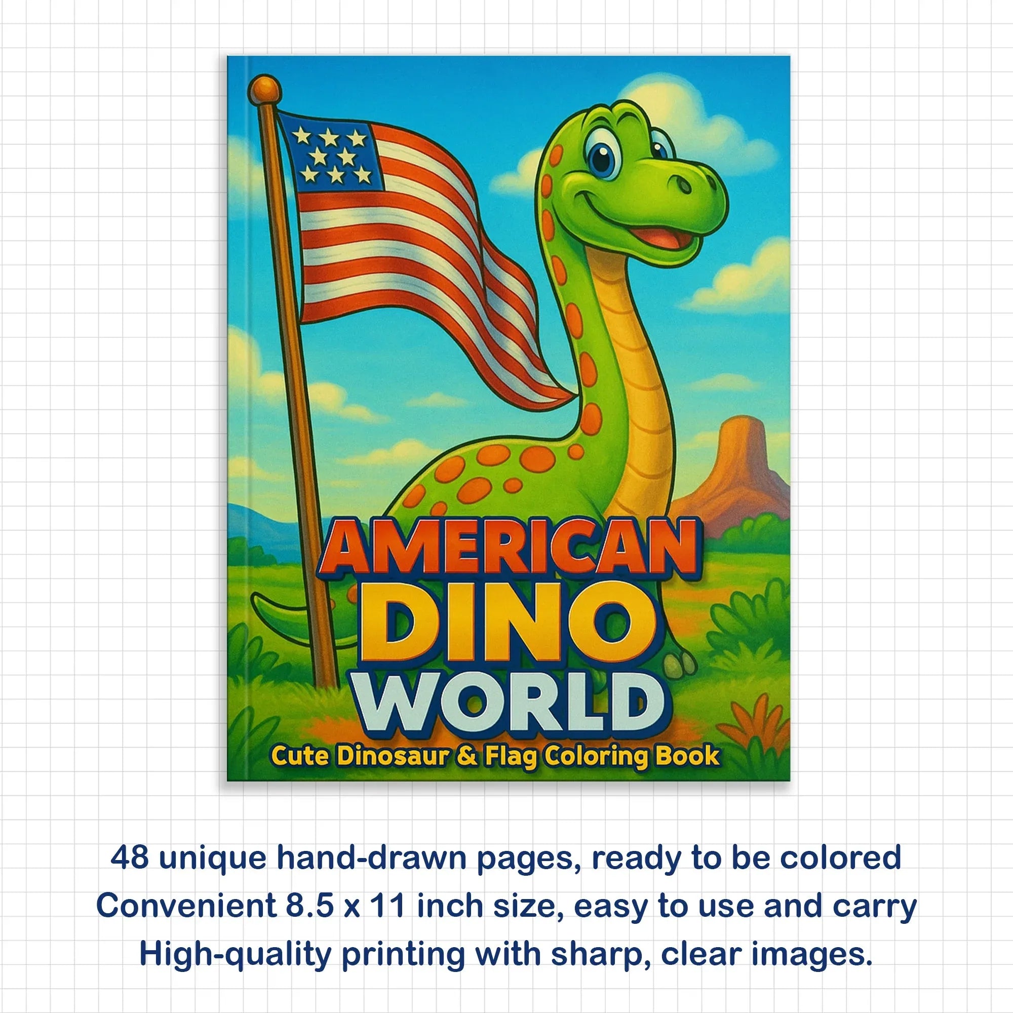 American Dino World – Cute Dinosaur & Flag Coloring Pages – 48 Pages – Cartoon Dino, Patriotic Scene – For Kids - BIG FRENCHIES
