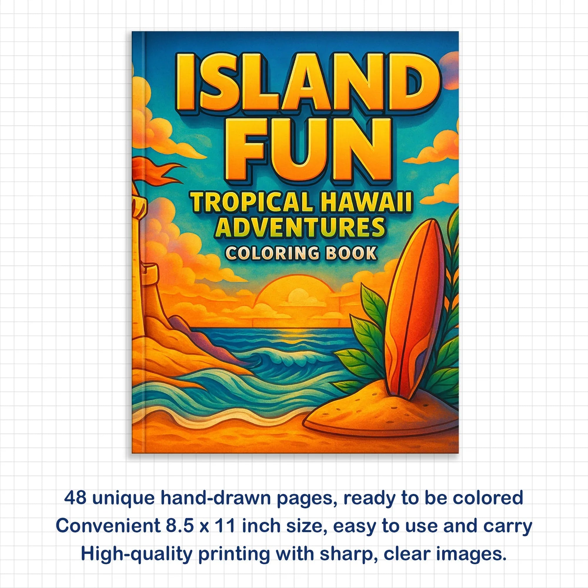 Island Fun – Hawaii Coloring Pages – 48 Tropical Summer Scenes for Kids - BIG FRENCHIES