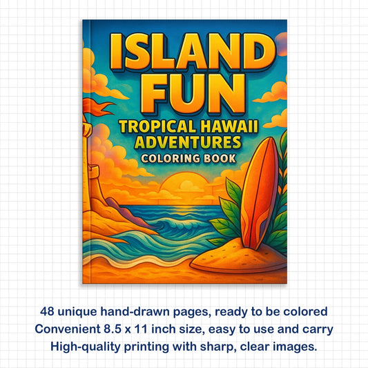 Island Fun – Hawaii Coloring Pages – 48 Tropical Summer Scenes for Kids - BIG FRENCHIES