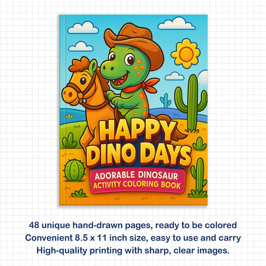 Happy Dino Days – Adorable Dinosaur Activity Coloring Pages – 48 Pages – Cute Dino, Outdoor Scenes – For Kids - BIG FRENCHIES