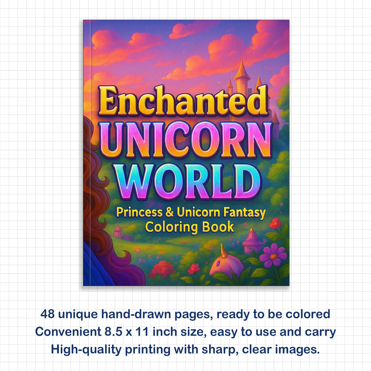 Enchanted Unicorn World Coloring Pages – 48 Pages – Magical Princess and Unicorn Fantasy – For Kids - BIG FRENCHIES