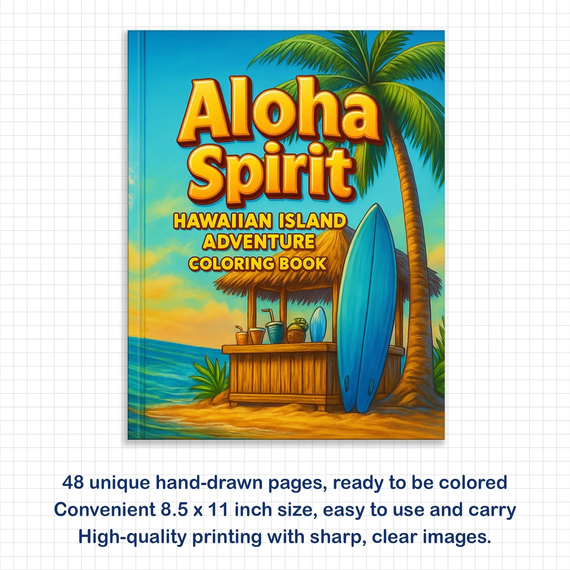 Aloha Spirit Hawaiian Coloring Pages – 48 Pages – Cute Island Life, Palm Trees, Surfboards – For Kids - BIG FRENCHIES