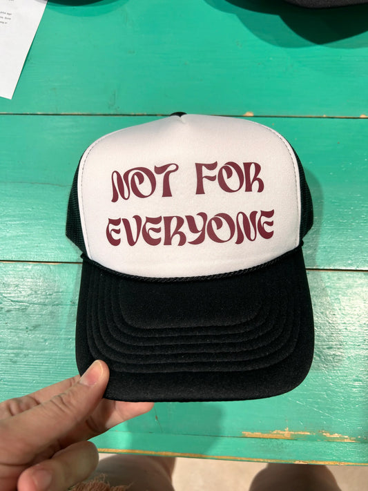 Not For Everyone Trucker Hat - BIG FRENCHIES