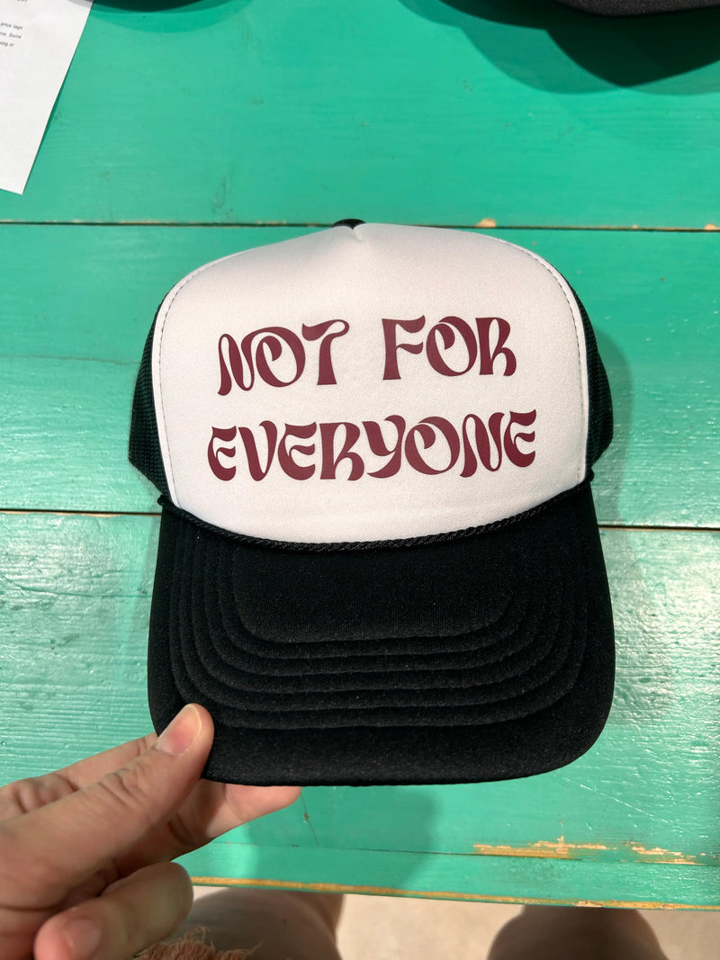 Not For Everyone Trucker Hat - BIG FRENCHIES