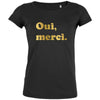 Oui Merci Women's Organic Tee