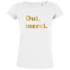 Oui Merci Women's Organic Tee