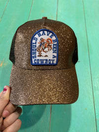 Should Have Been A Cowboy Hat - BIG FRENCHIES